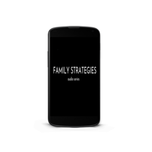 Family Strategies Series | Audio | MP3